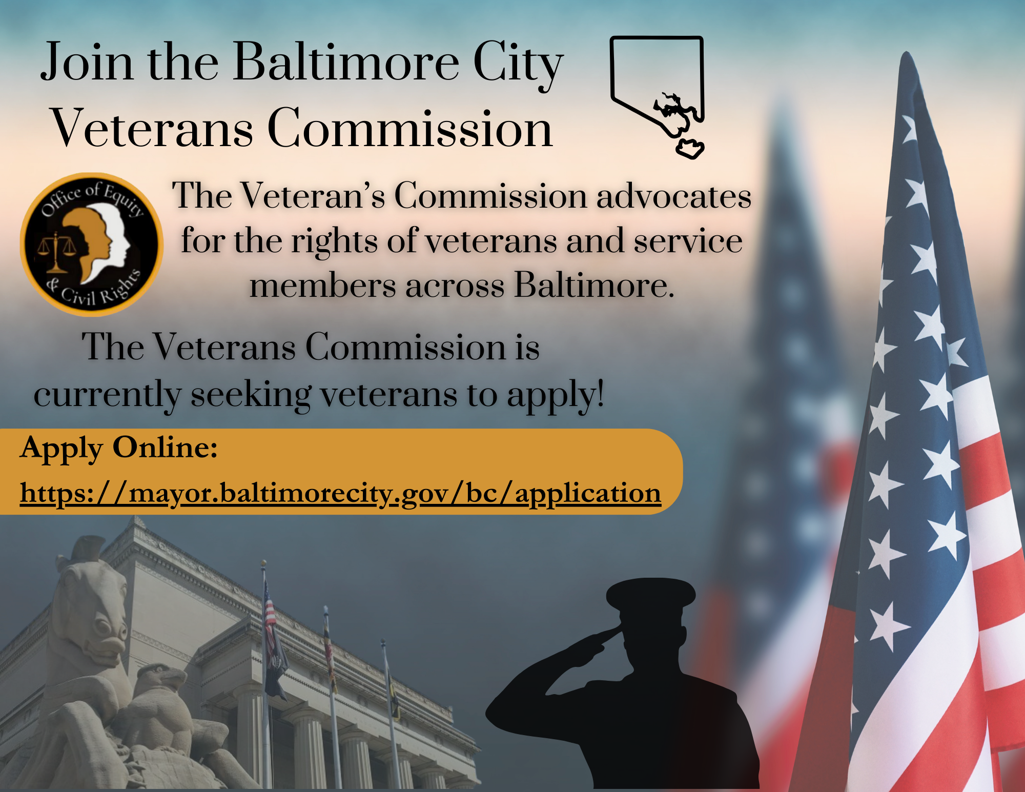 Join the Baltimore City Veterans Commission. The Veterans Commission advocates for the rights of veterans and service members across Baltimore. The Veterans Commission is currently seeking veterans to apply!